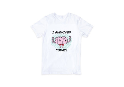 I Survived Mental Health Today T-Shirt